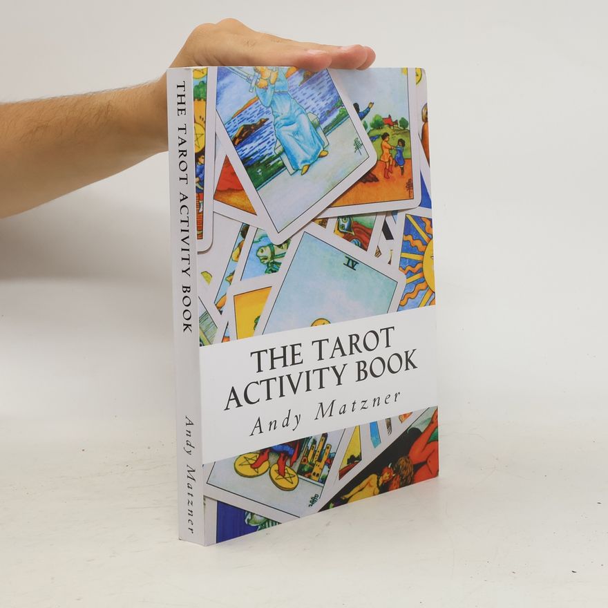 Andy Matzner The Tarot Activity Book