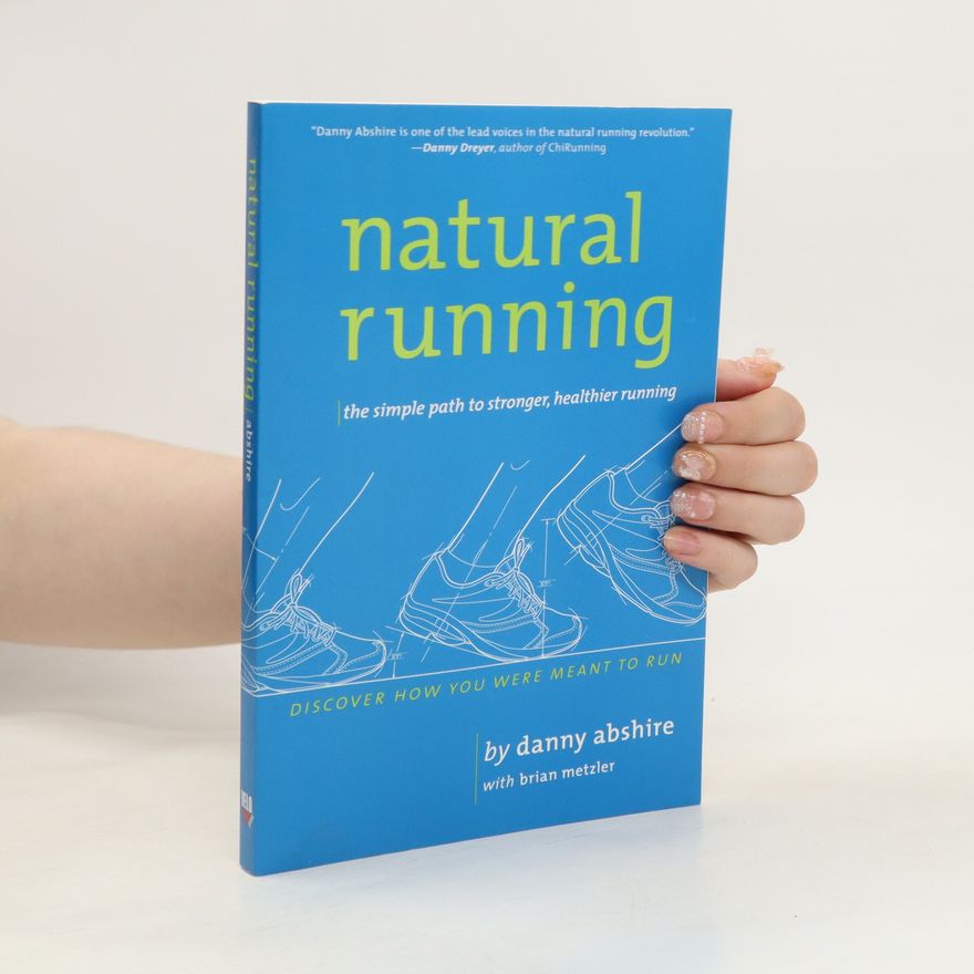 Danny Abshire Natural Running