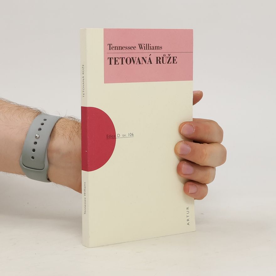 Tennessee Williams Tetovaná růže