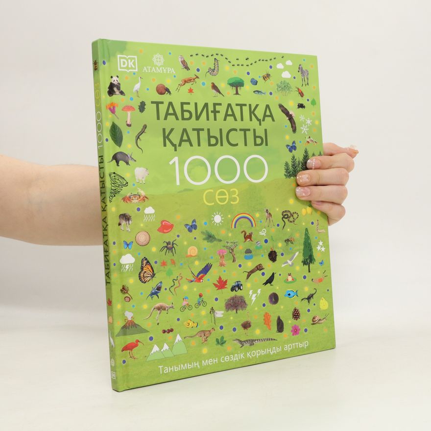 Autorenkollektiv Ттабиғатқа қатысты 1000. Tabïğatqa qatisti 1000