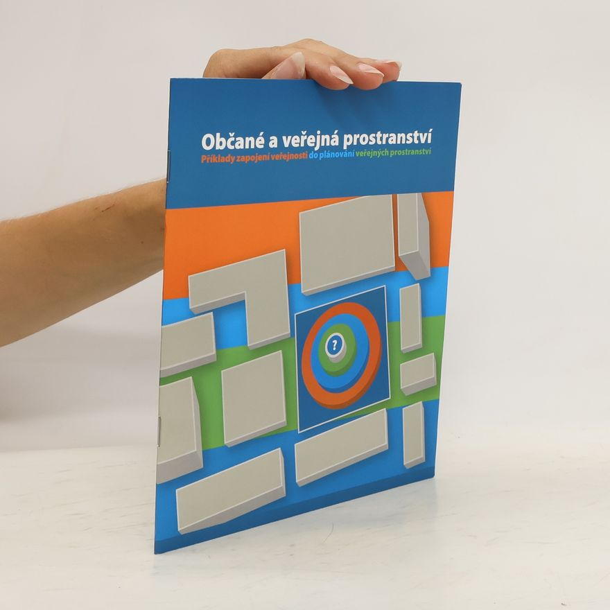 Ondřej Marek Občané a veřejná prostranství