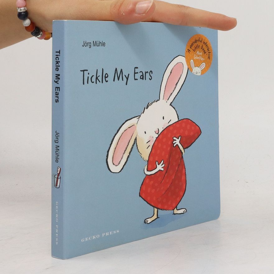 Jörg Mühle Tickle my ears