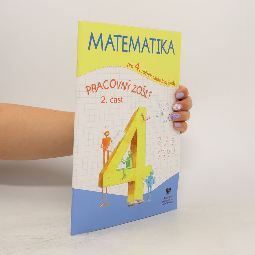 Autorenkollektiv Matematika pre 4. ročník základnej školy
