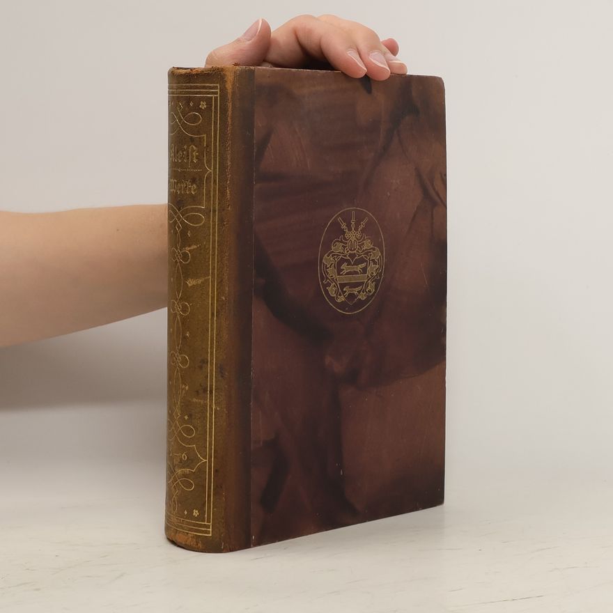 Heinrich von Kleist Dramen und Politische Schrifte