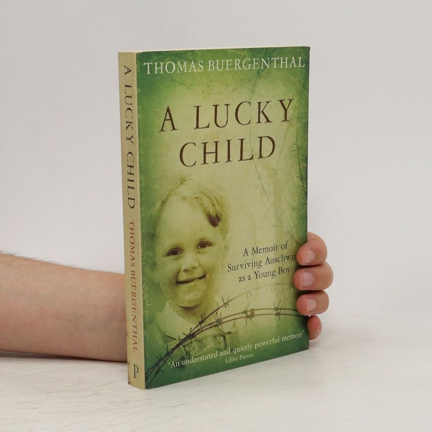 Thomas Buerghental A Lucky Child