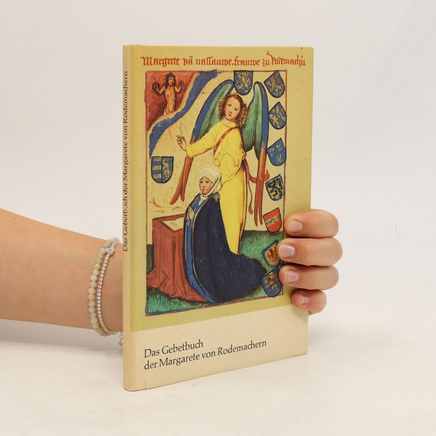 Konrad Kratzsch Das Gebetbuch der Margarete von Rodemachern