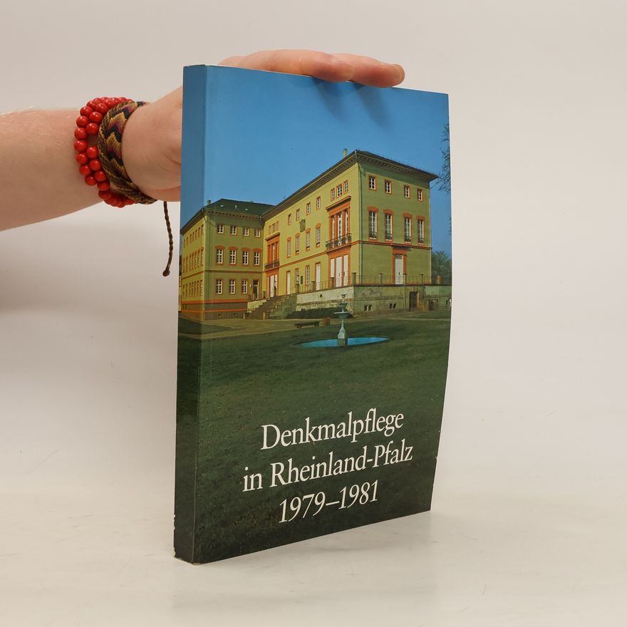 Various authors Denkmalpflege in Rheinland-Pfalz 1979-1981
