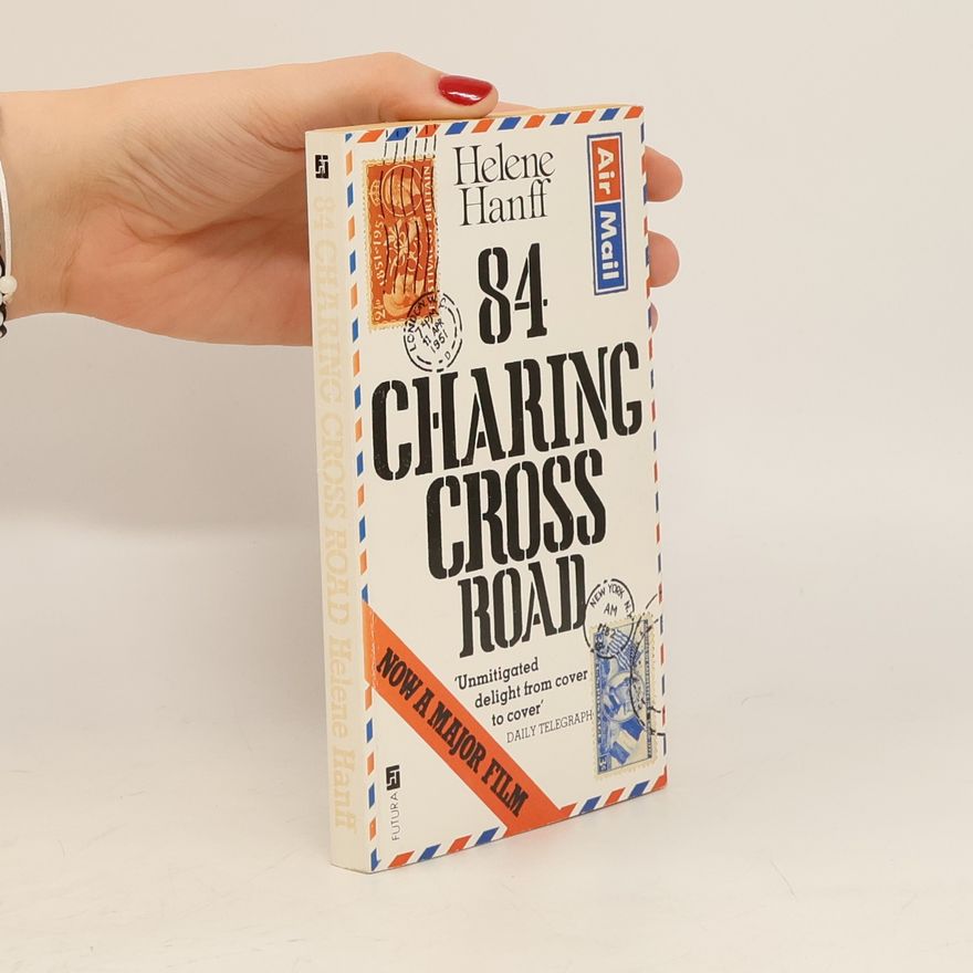 Helene Hanff 84 Charing Cross Road