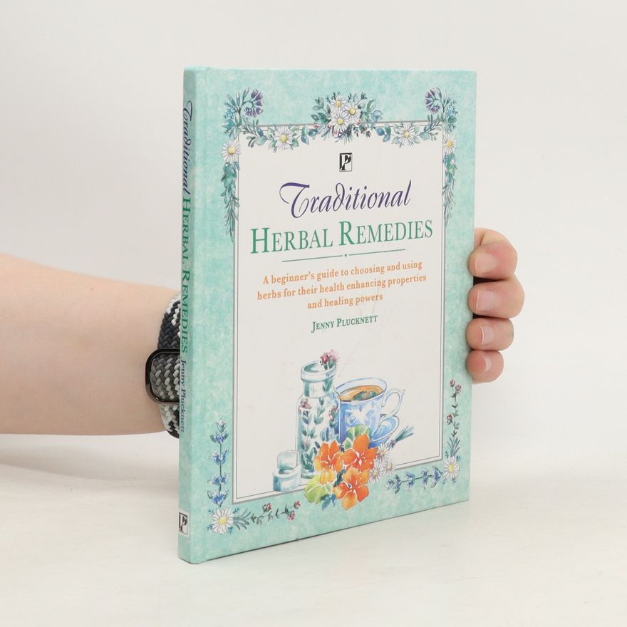 Jenny Plucknett Traditional Herbal Remedies