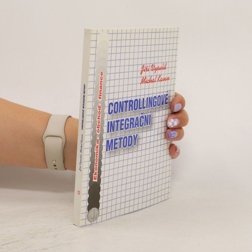 Jiří Vysušil Controllingové integrační metody