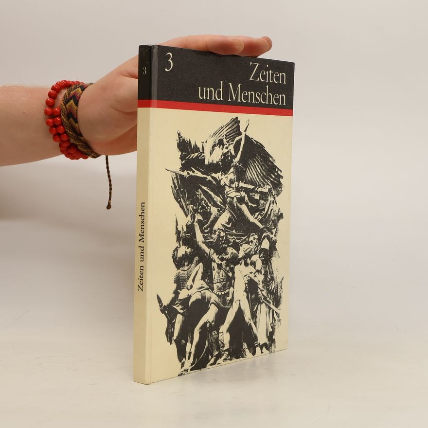 Various authors Zeiten und Menschen 3