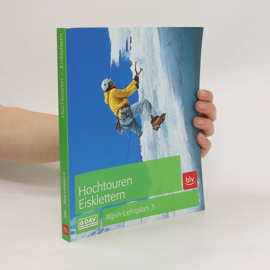 Peter Geyer Hochtouren und Eisklettern