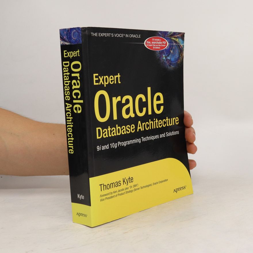 Thomas Kyte Expert Oracle Database Architecture
