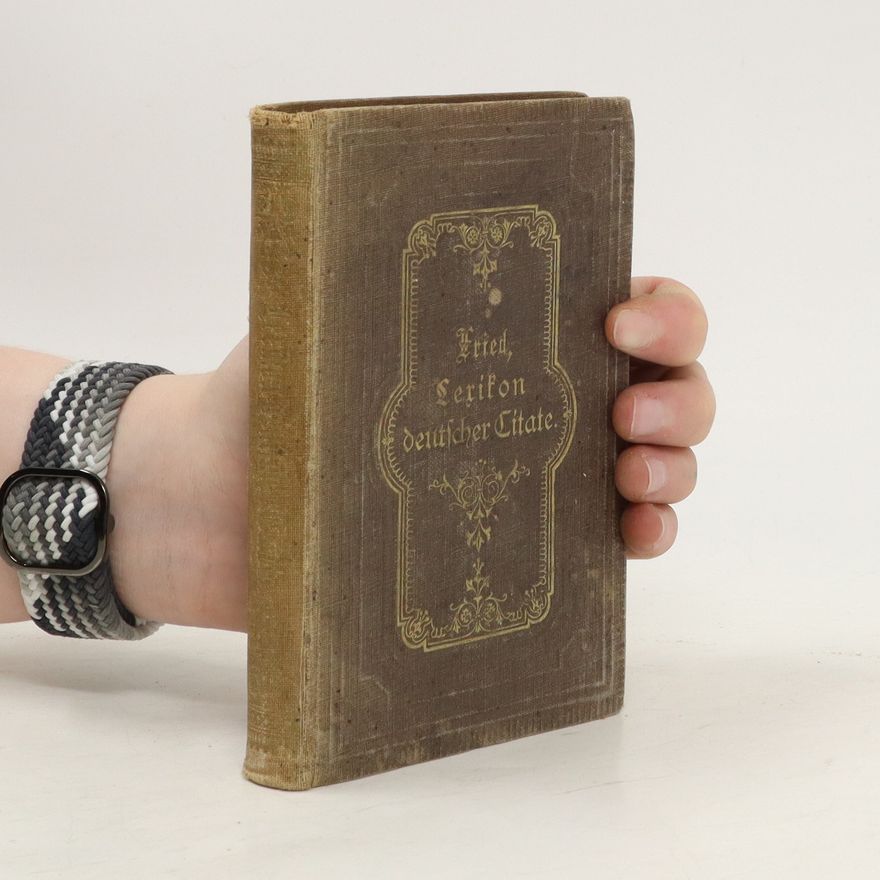 Alfred Hermann Fried Lexikon deutscher Gitate
