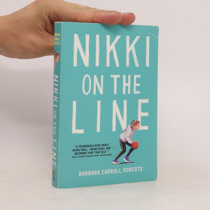 Barbara Carroll Roberts Nikki on the Line