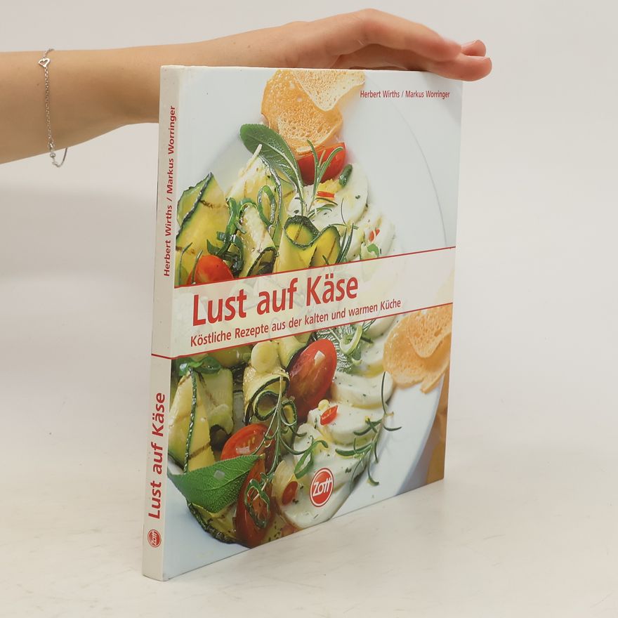 Herbert Wirths Lust auf Käse