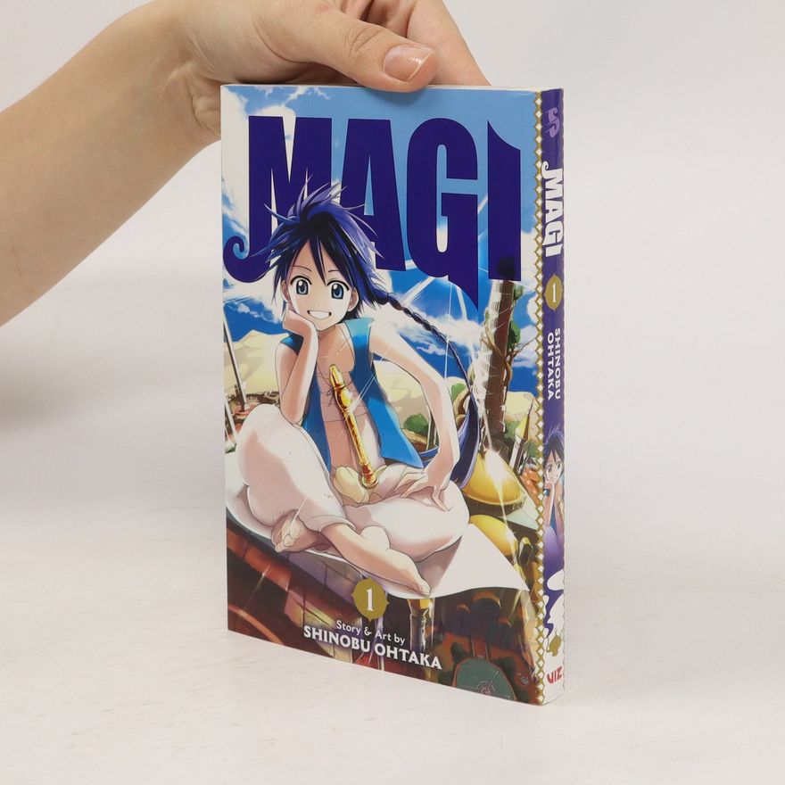 Shinobu Ohtaka Magi: The Labyrinth of Magic, Vol. 1