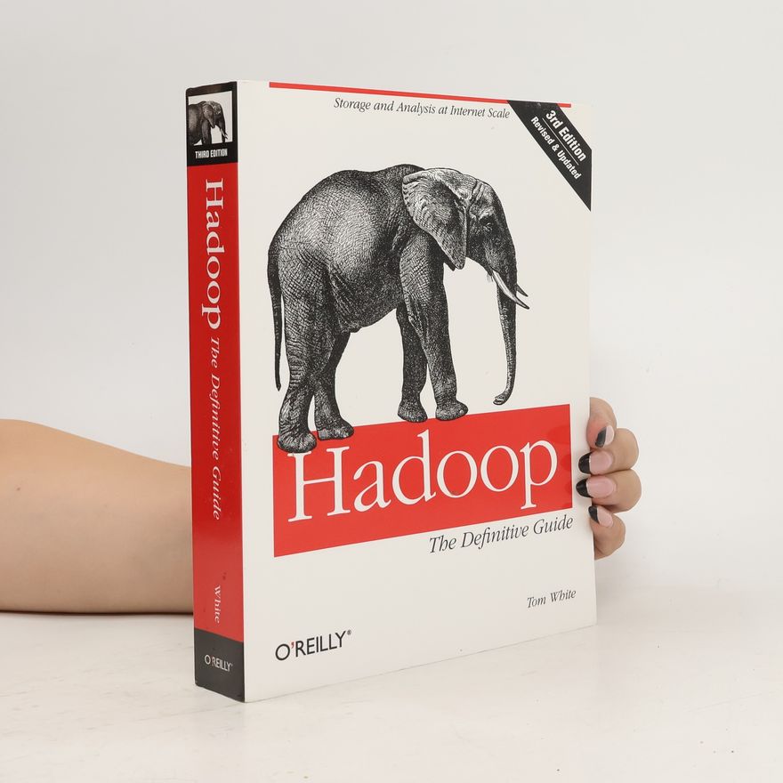 Tom White Hadoop: The Definitive Guide