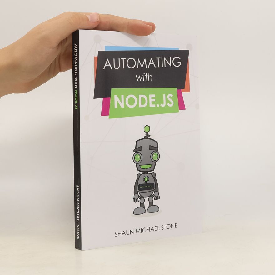 Shaun Stone Automating with Node. Js