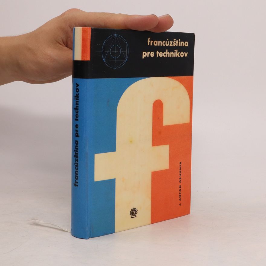 J. Anton Grünner Francúzština pre technikov