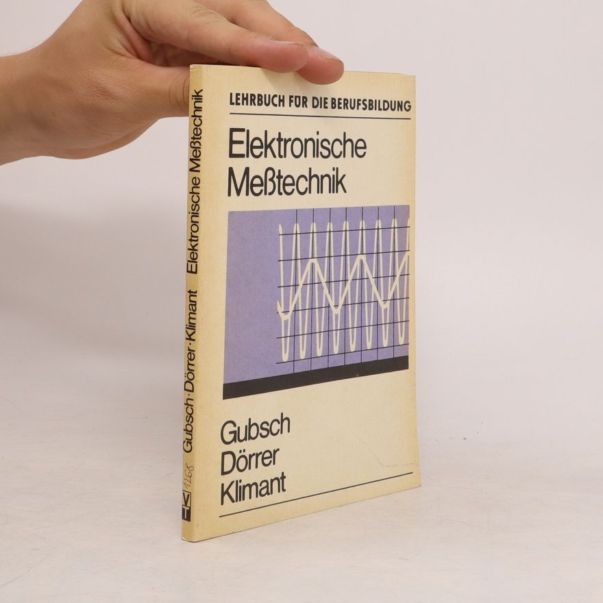 Gottfried Gubsch Elektronische Messtechnik