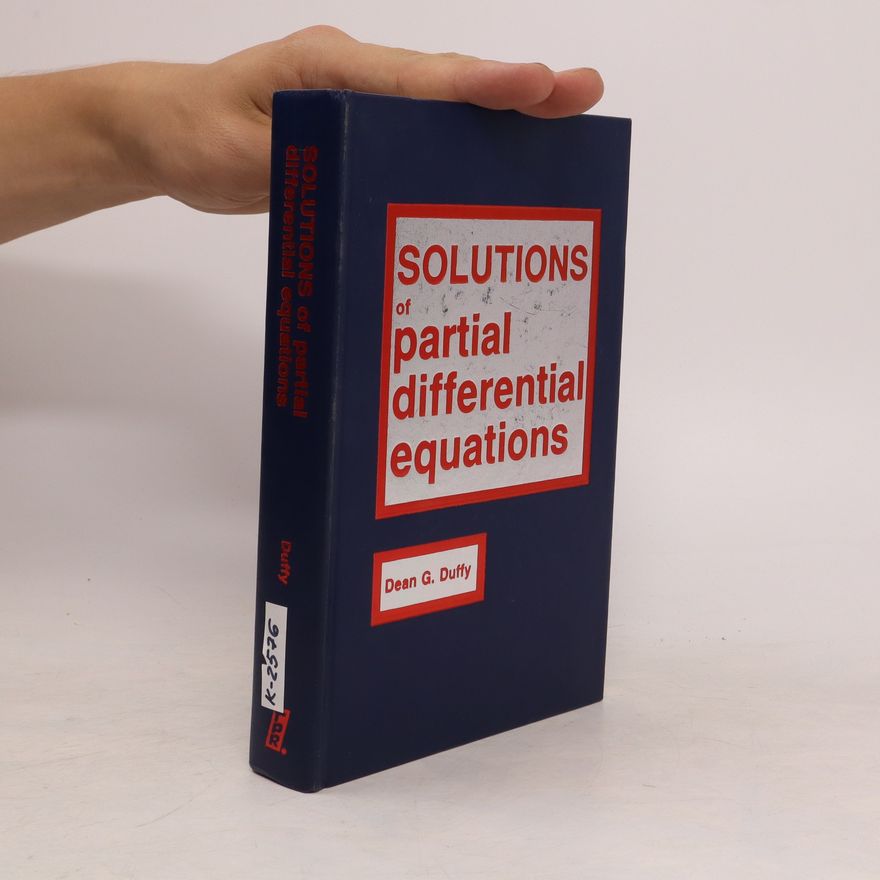 Dean G. Duffy Solutions of Partial Differential Equations