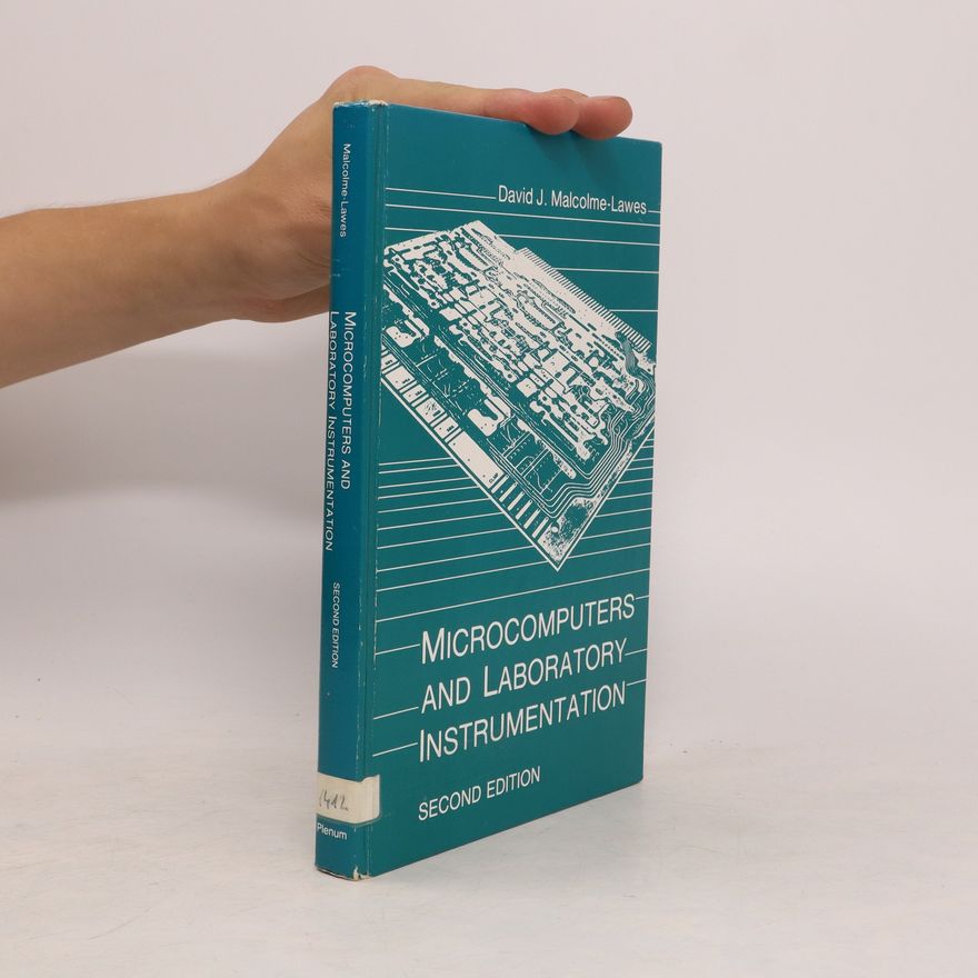 D. J. Malcolme-Lawes Microcomputers and Laboratory Instrumentation