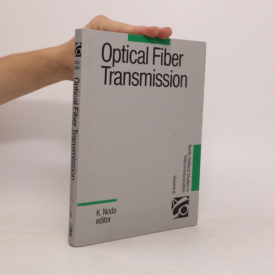 Kolektiv autorů Optical Fiber Transmission 6
