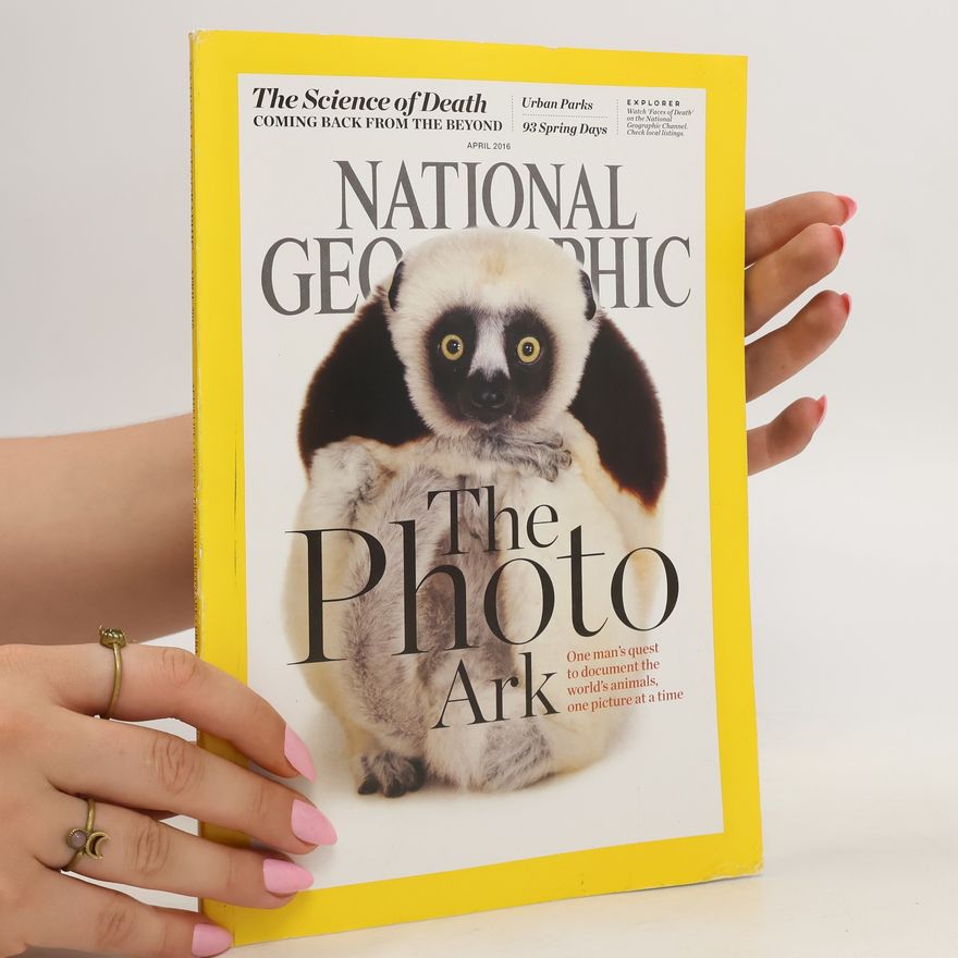Autorenkollektiv National Geographic 4/2016. The Photo Ark