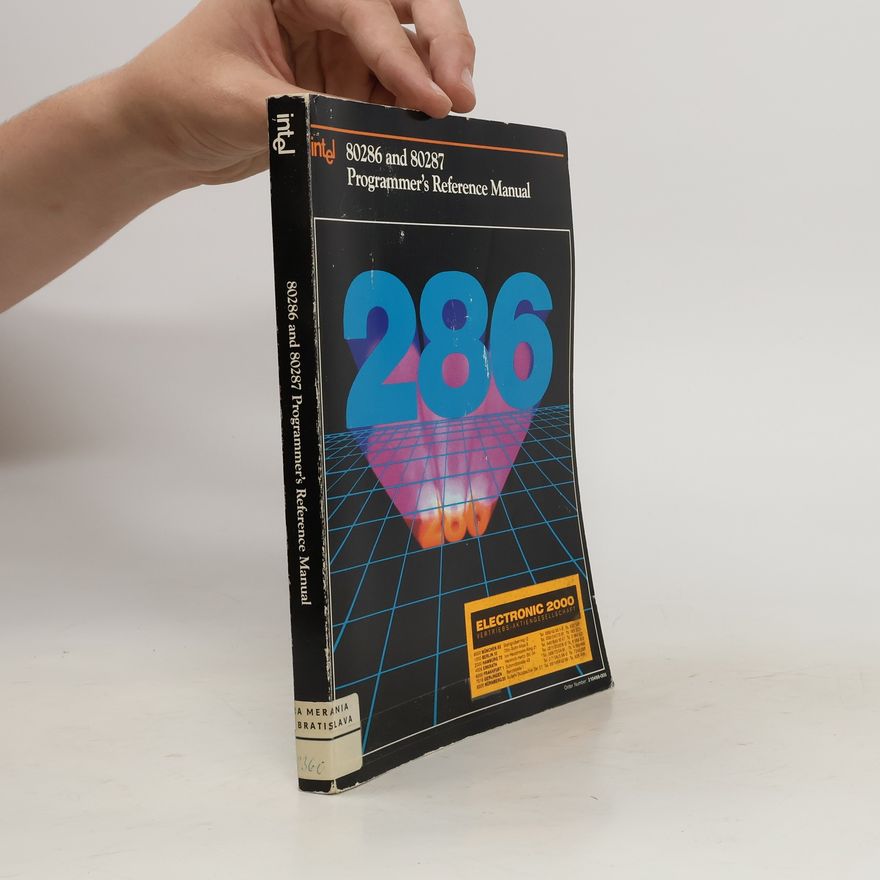 Kolektiv autorů 80286 and 80287 Programmer's Reference Manual