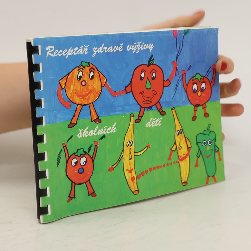 Taťjana Šoltysová Receptář zdravé výživy školních dětí