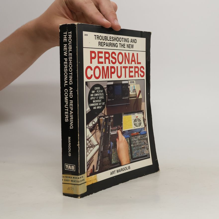 Art Margolis Troubleshooting and Repairing the New Personal Computers