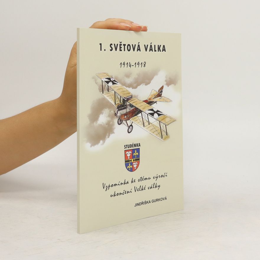 Jindřiška Gurková 1. světová válka