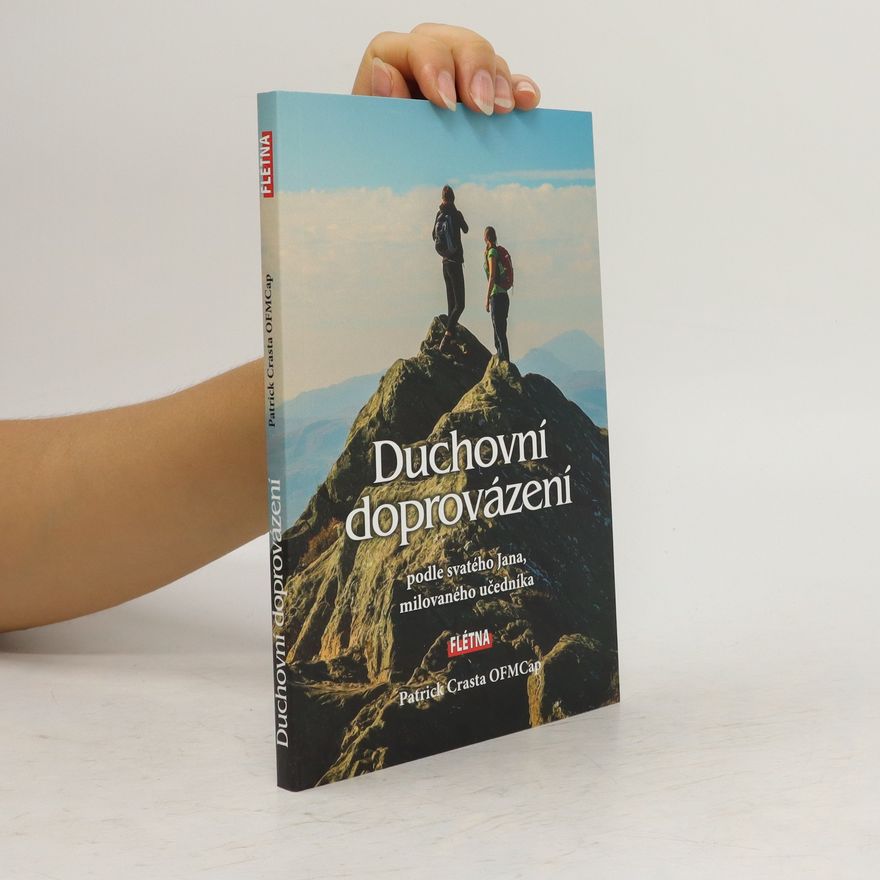 Patrick Crasta Duchovní doprovázení podle svatého Jana, milovaného učedníka
