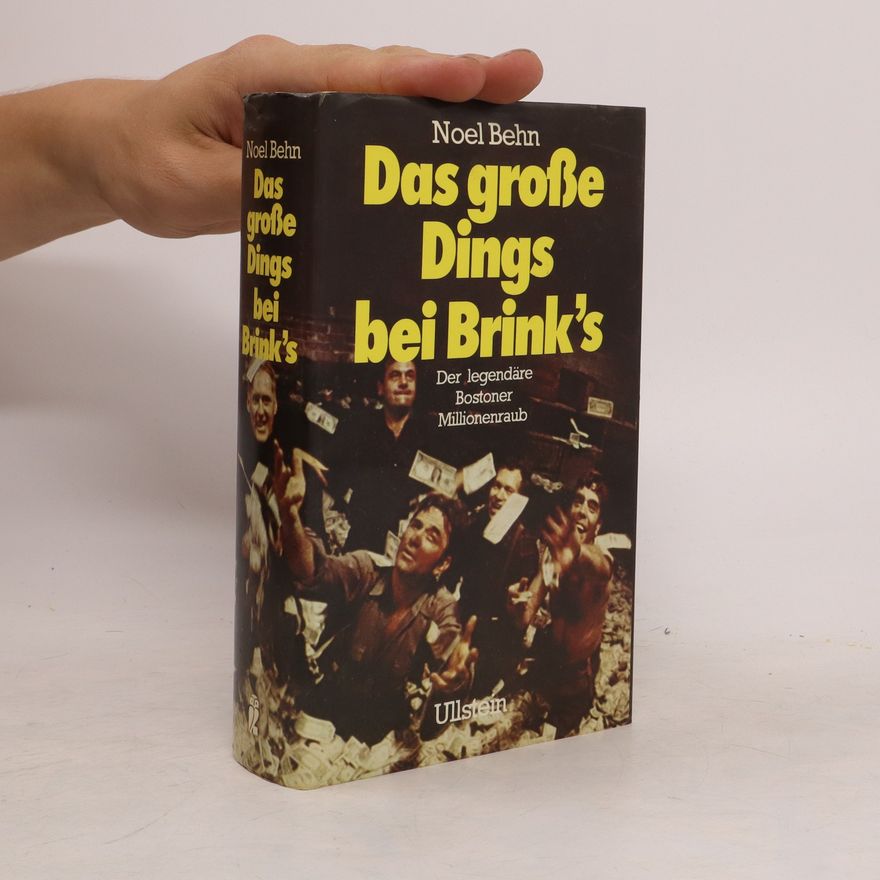 Noel Behn Das große Dings bei Brink’s