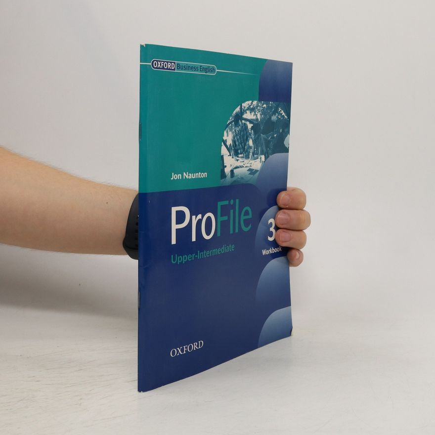Jon Naunton ProFile 3. Upper-Intermediate. Workbook