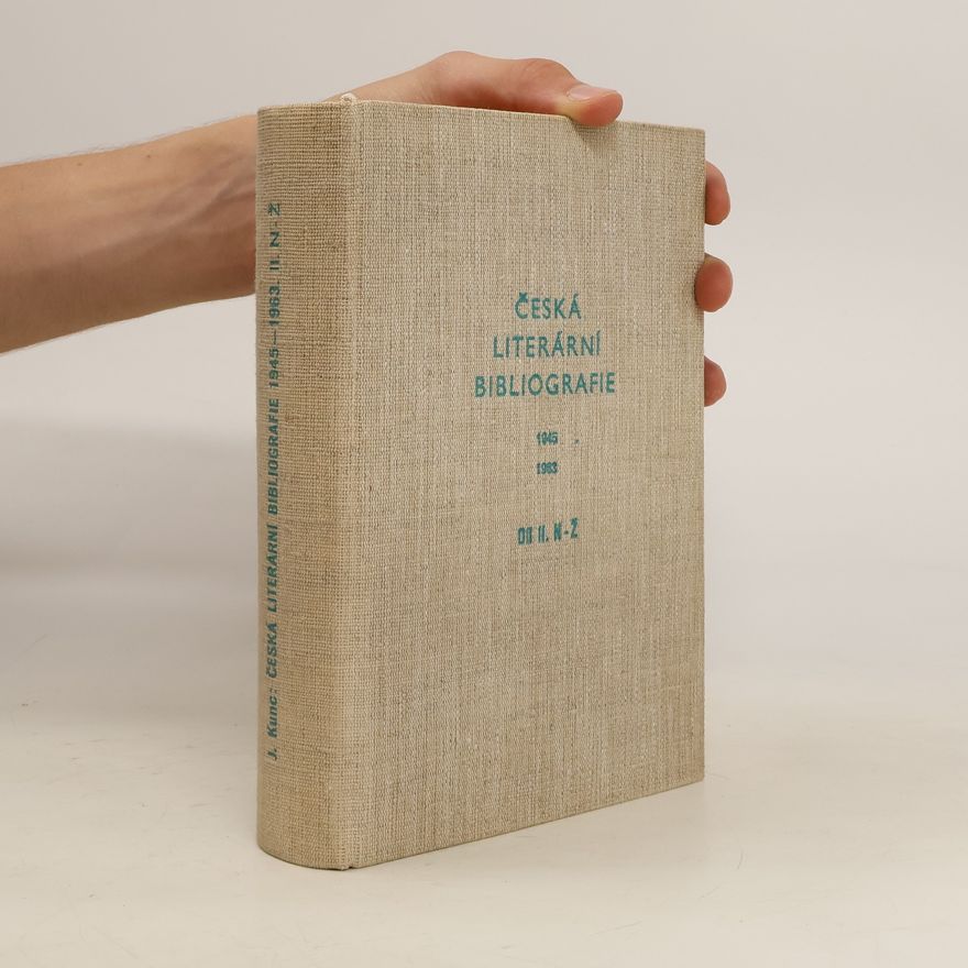 Jaroslav Kunc Česká literární bibliografie 1945-1963. Díl II. N-Ž