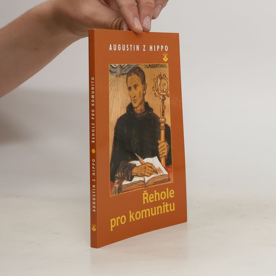 Aurelius Augustinus Řehole pro komunitu