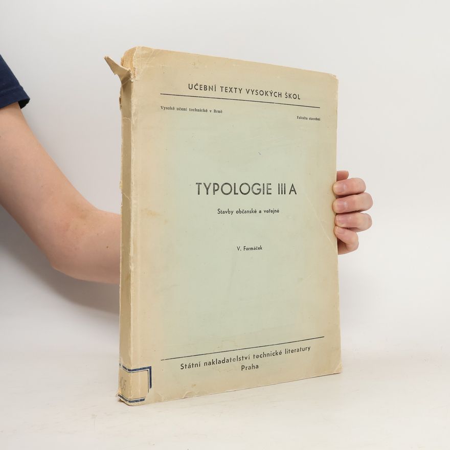 V. Formáček Typologie III A. Stavby občanské a veřejné