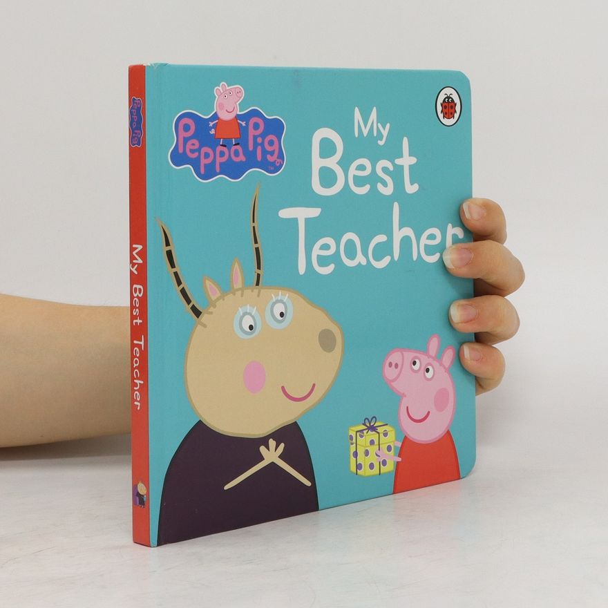 Kolektiv autorů Peppa Pig: My Best Teacher