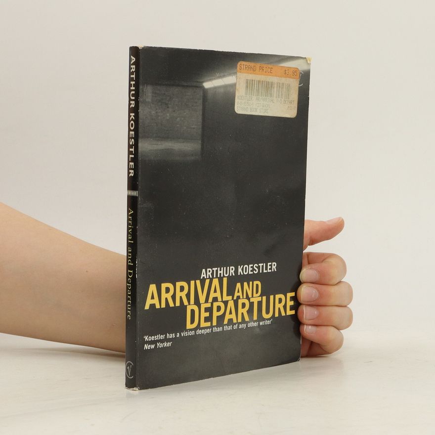 Arthur Koestler Arrival and Departure