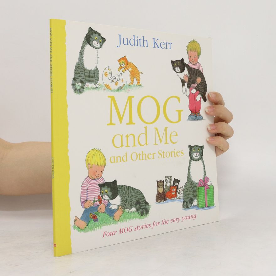 Judith Kerr Mog and Me and Other Stories