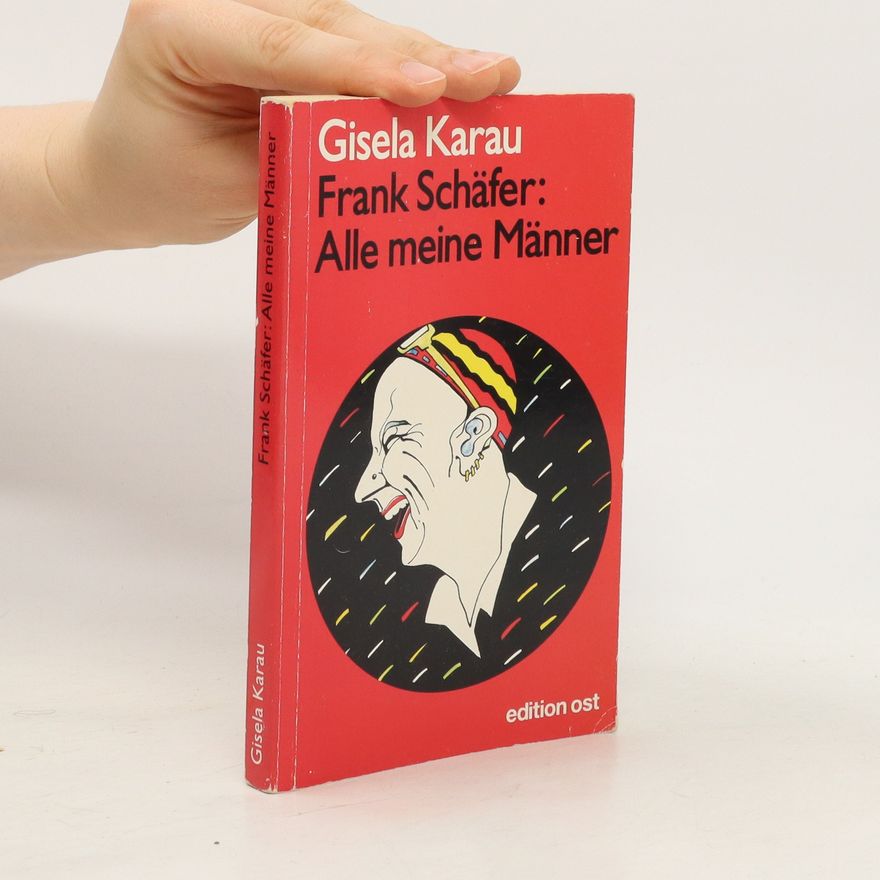 Frank Schäfer Alle meine Männer