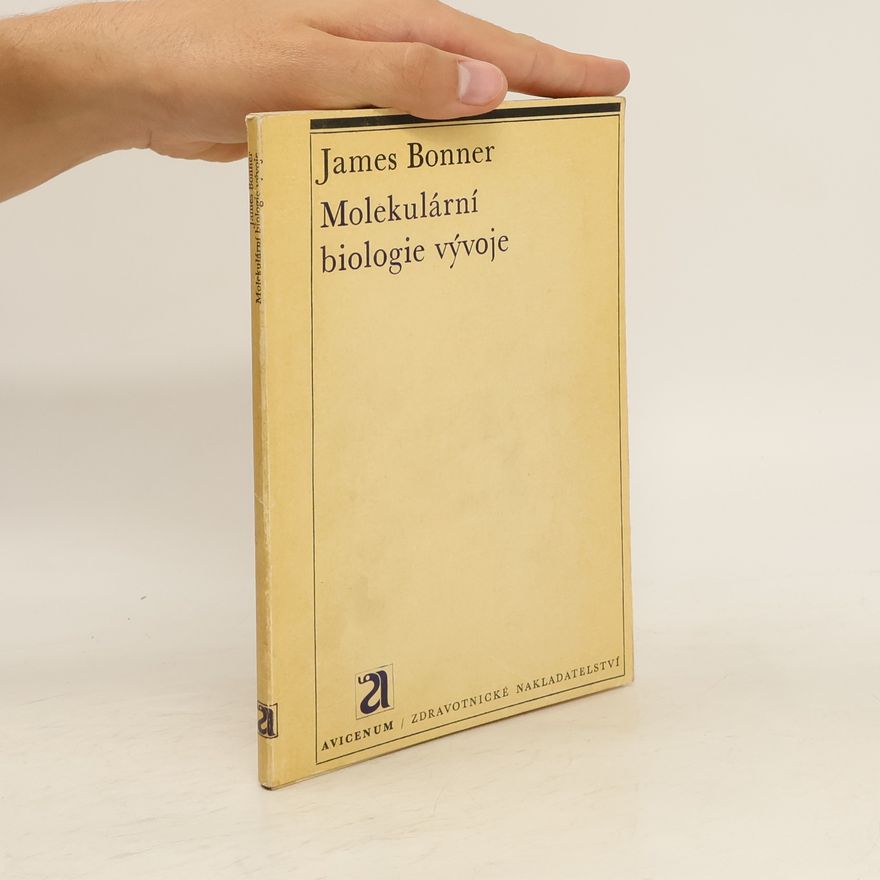 James Bonner Molekulární biologie vývoje