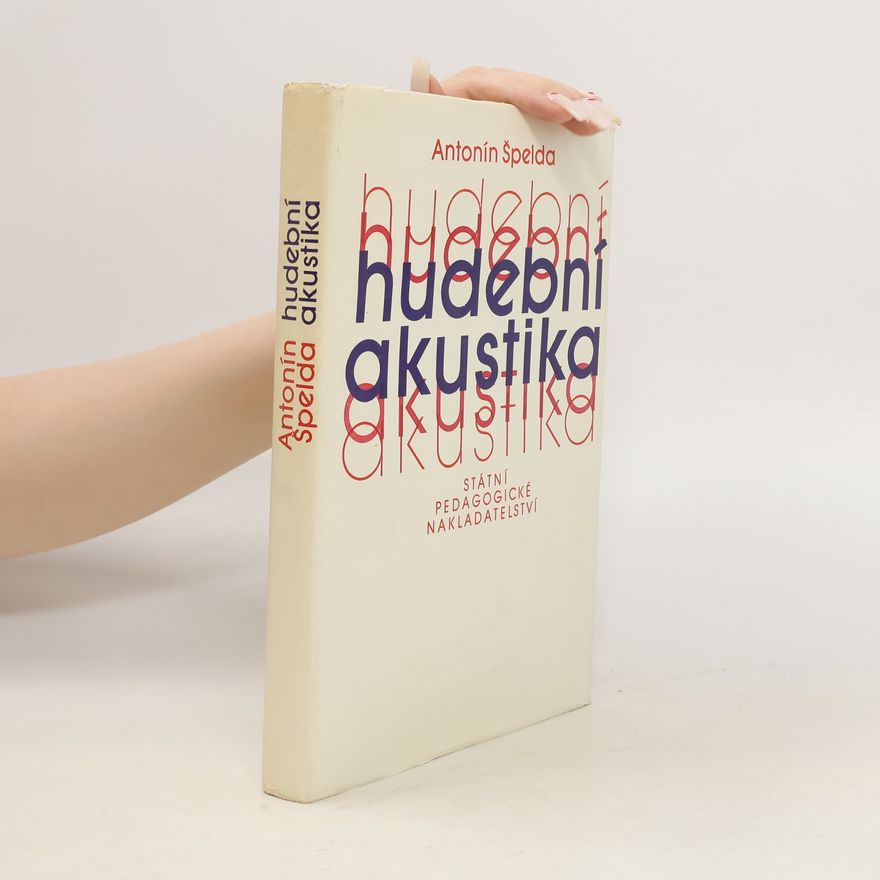 Antonín Špelda Hudební akustika