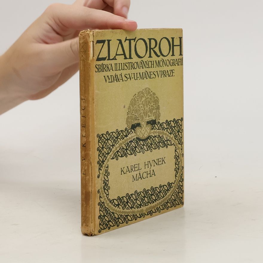 F. V. Krejčí Zlatoroh. Karel Hynek Mácha