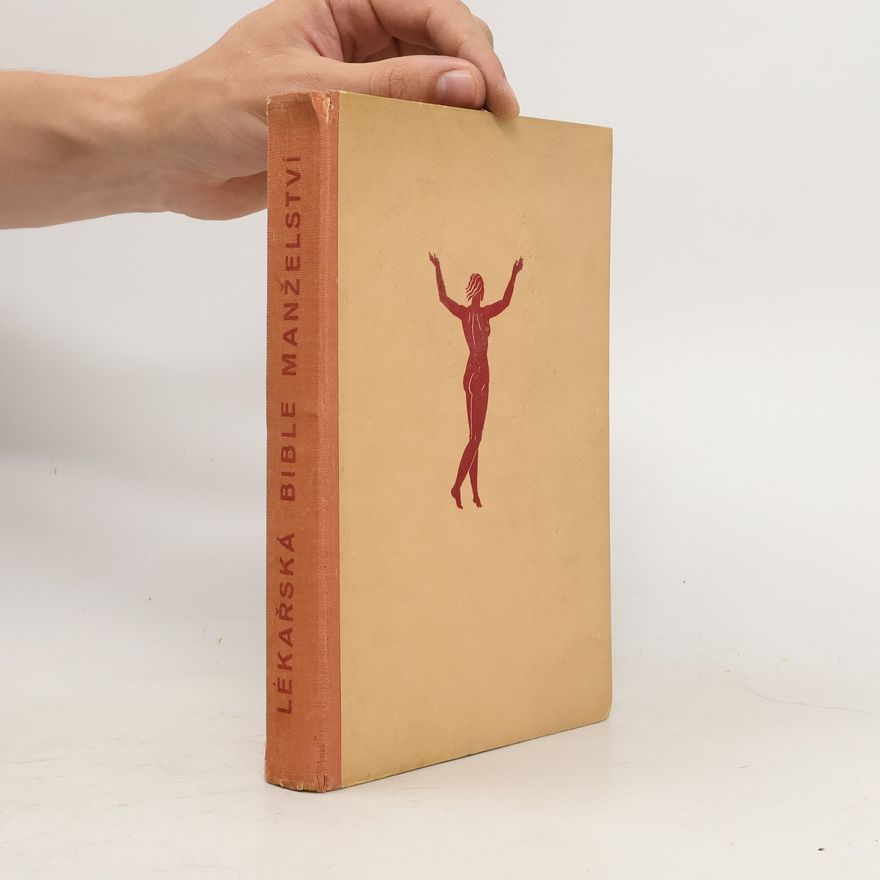 Kolektiv autorů Lékařská bible manželství