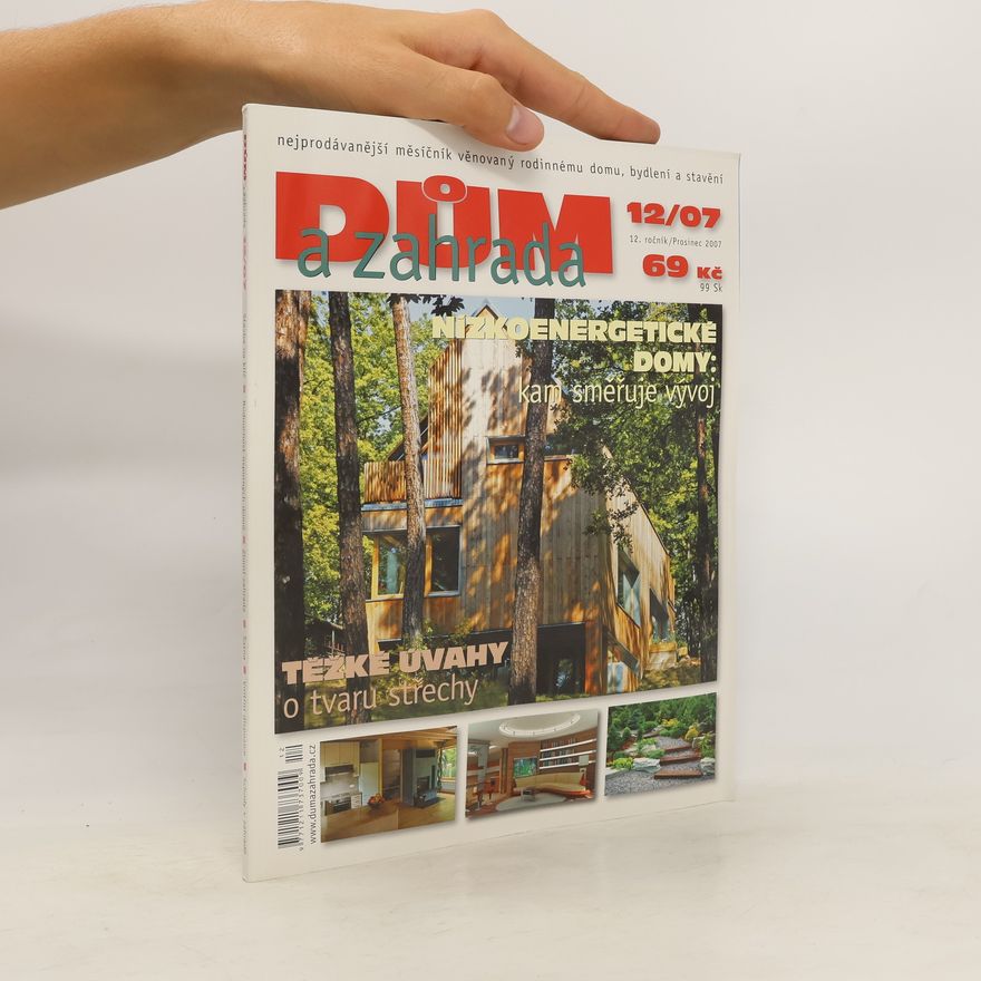 Kolektiv autorů Dům a zahrada 12/07