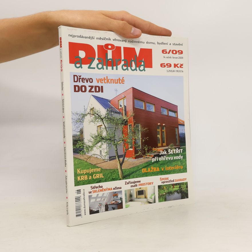 Kolektiv autorů Dům a zahrada 6/09