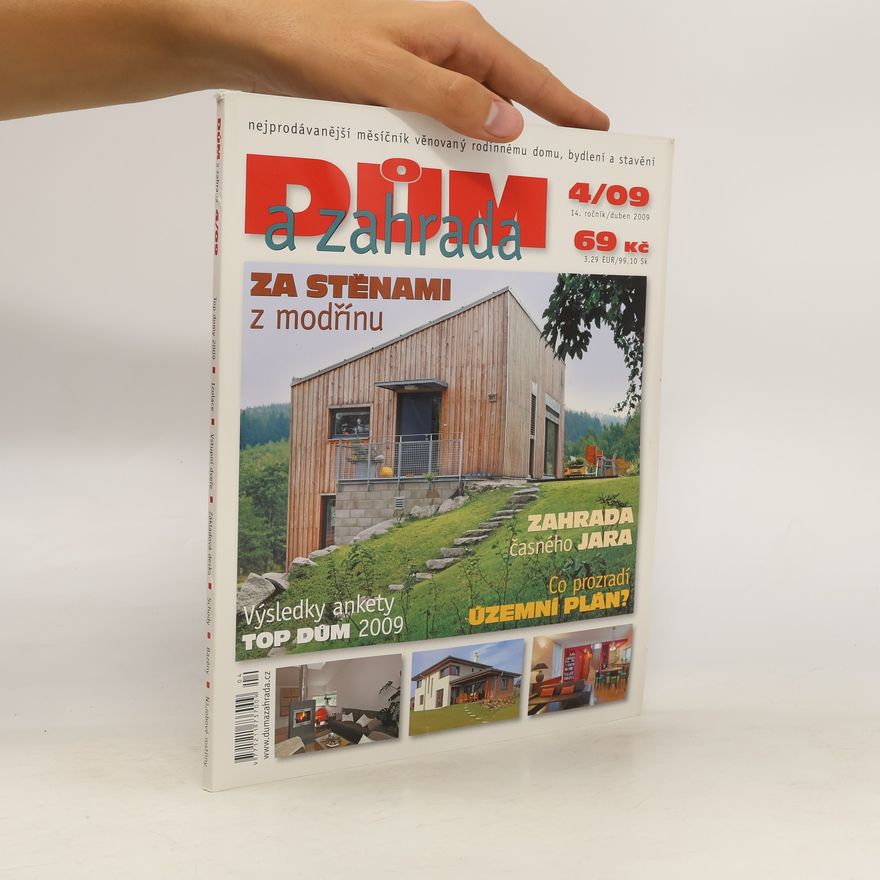 Kolektiv autorů Dům a zahrada 4/2009
